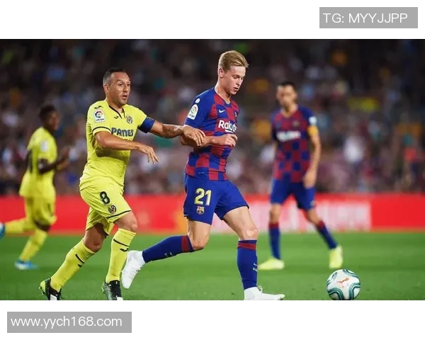 巴塞罗那与比利亚雷亚尔激战正酣双方争夺胜利的精彩瞬间回顾