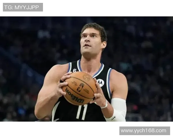 布鲁克洛佩斯：从篮筐之下到全明星的华丽蜕变与篮球生涯回顾